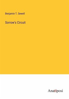 Sorrow's Circuit - Sewell, Benjamin T.
