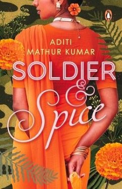 Soldier & Spice - Kumar, Aditi Mathur