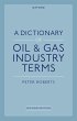 A Dictionary of Oil & Gas Industry... - Bild 1