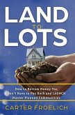 Land to Lots