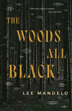 The Woods All Black - Mandelo, Lee
