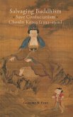Salvaging Buddhism to Save Confucianism in Choson Korea (1392-1910)