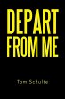 Depart from Me - Bild 1