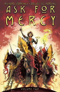 Ask For Mercy Volume 2 - Starkings, Richard