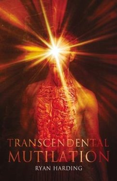 Transcendental Mutilation - Harding, Ryan