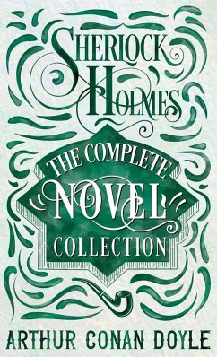 Sherlock Holmes - The Complete Novel Collection - Doyle, Arthur Conan