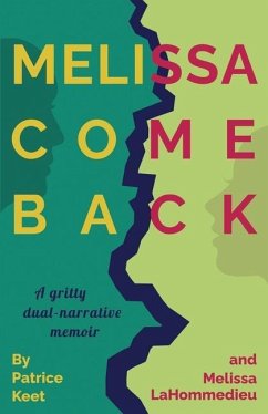 Melissa Come Back - Lahommedieu, Melissa; Keet, Patrice