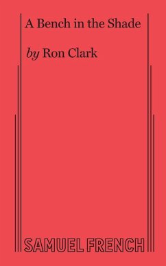A Bench in the Shade - Clark, Ron