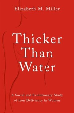 Thicker Than Water - Miller, Elizabeth M. (Associate Professor of Anthropology, Associate