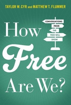 How Free Are We? - Cyr, Taylor W.; Flummer, Matthew T.