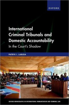 International Criminal Tribunals and Domestic Accountability - Labuda, Patryk I