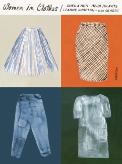 Women in Clothes - Heti, Sheila; Julavits, Heidi; Shapton, Leanne