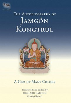 The Autobiography of Jamgon Kongtrul: A Gem of Many Colors - Taye, Jamgon Kongtrul Lodro; Barron, Richard