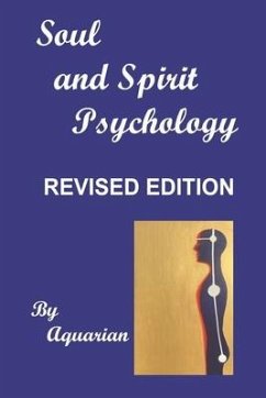 Soul and Spirit Psychology: Revised Edition - Cofell, Bruce; Aquarian