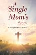 A Single Mom's Story - Bild 1