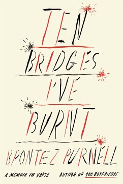 Ten Bridges I've Burnt - Purnell, Brontez