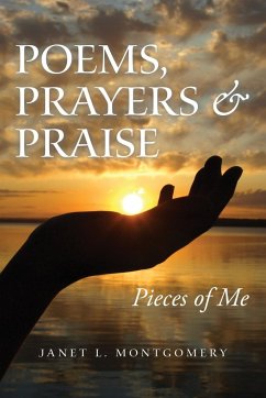 Poems, Prayers & Praise - Montgomery, Janet L.