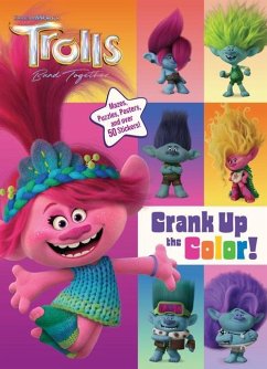 Trolls Band Together: Crank Up the Color! (DreamWorks Trolls) - Random House