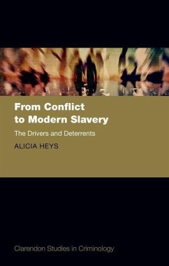 From Conflict to Modern Slavery - Heys, Alicia