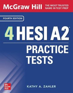 McGraw-Hill 4 Hesi A2 Practice Tests, Fourth Edition - Zahler, Kathy A