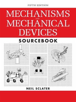 Mechanisms and Mechanical Devices Sourcebook - Sclater, Neil