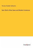 Sam Slick's Wise Saws and Modern Instances