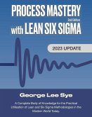 Process Mastery with Lean Six Sigma