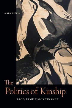 The Politics of Kinship - Rifkin, Mark