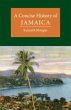 A Concise History of Jamaica - Bild 1