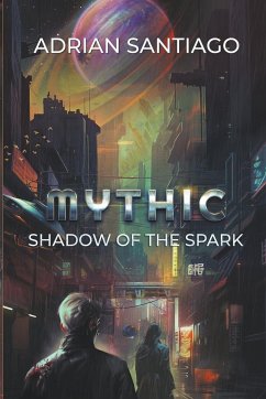 Shadow Of The Spark - Santiago, Adrian