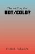 The Melting Pot, Hot/Cold? - Bild 1