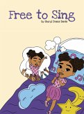 Free to Sing