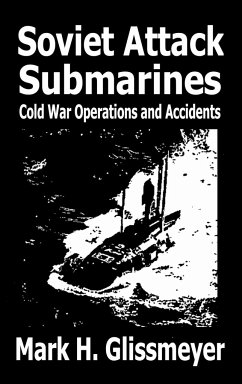 Soviet Attack Submarines - Glissmeyer, Mark H.