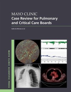 Mayo Clinic Case Review for Pulmonary and Critical Care Boards - de Moraes, Gallo; Kelm, Diana; Ramar, Kannan