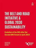 The Belt and Road Initiative & Global 2030 Sustainability