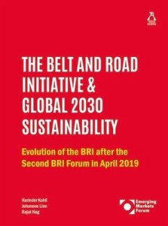 The Belt and Road Initiative & Global 2030 Sustainability - Kohli, Harinder