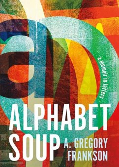 Alphabet Soup - Frankson, A. Gregory