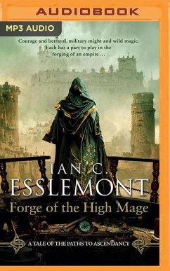 Forge of the High Mage - Esslemont, Ian C