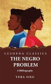 The Negro Problem A Bibliography