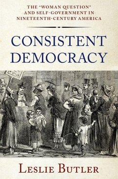 Consistent Democracy - Butler, Leslie (Associate Professor of History, Associate Professor