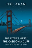 The Fixer's Mess/The Case on a Cliff