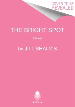 The Bright Spot - Shalvis, Jill