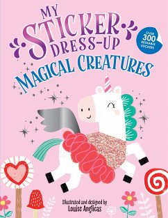 My Sticker Dress-Up: Magical Creatures - Anglicas, Louise