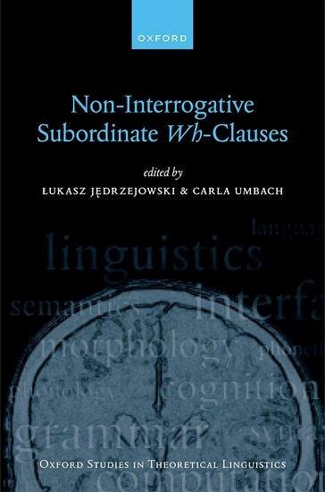 Non-Interrogative Subordinate Wh-Clauses Non-Interrogative Subordinate Wh-Clauses