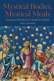 Mystical Bodies, Mystical Meals