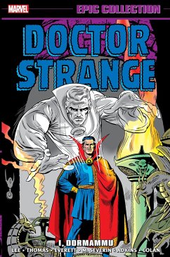 Doctor Strange Epic Collection: I, Dormammu - Lee, Stan; Thomas, Roy