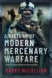 A History of Modern Mercenary Warfare - Bild 1