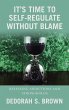 It's Time to Self-Regulate Without Blame - Bild 1