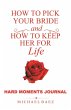 How to Pick Your Bride and How to Keep... - Bild 1