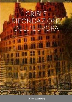 Crisi E Rifondazione Dell' Europa - Rosenberg, Alfred